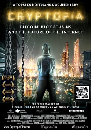 Cryptopia: Bitcoin, Blockchains & the Future of the Internet poszter