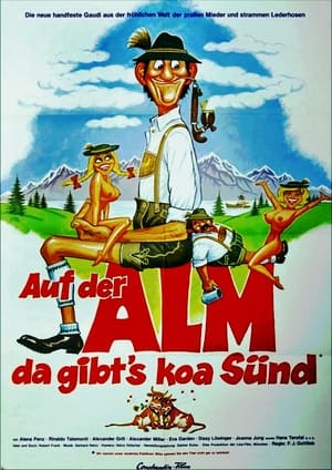 Auf der Alm, da gibt's koa Sünd' poszter