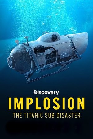 Implosion: The Titanic Sub Disaster poszter
