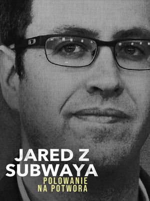 Jared from Subway: Catching a Monster poszter