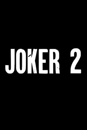 Joker: Kétszemélyes téboly poszter