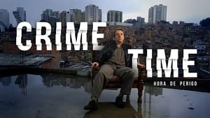 Crime Time - Hora de Perigo kép