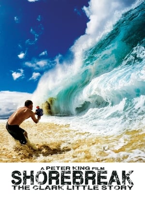 Shorebreak: The Clark Little Story poszter