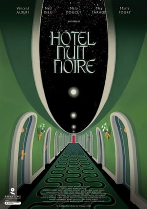 Hôtel Nuit Noire poszter