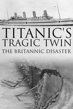 A Titanic ikertestvére - A Britannic katasztrófája