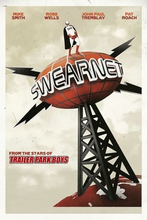 Swearnet: The Movie poszter