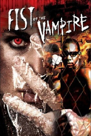 Fist of the Vampire poszter