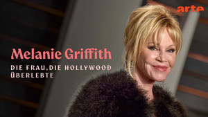Melanie Griffith - Die Frau, die Hollywood überlebte háttérkép