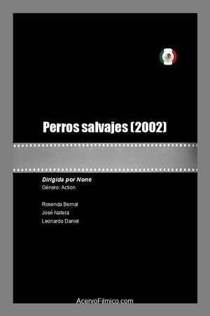 Perros salvajes poszter