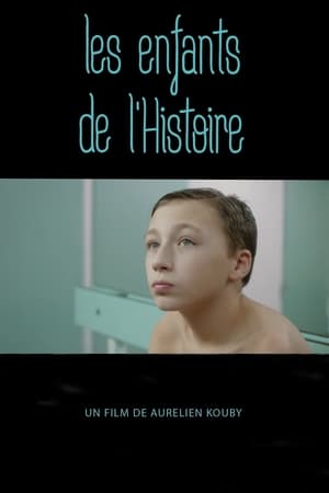 Les enfants de l’Histoire