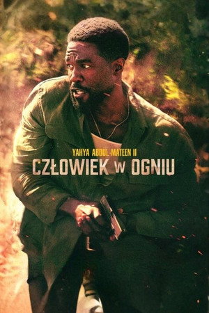 A tűzben edzett férfi poszter