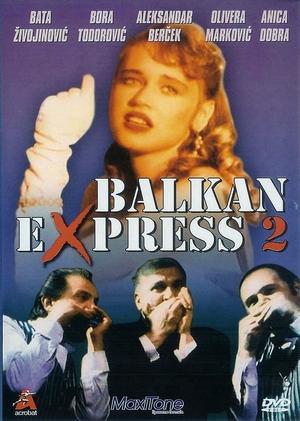 Balkan ekspres 2 poszter