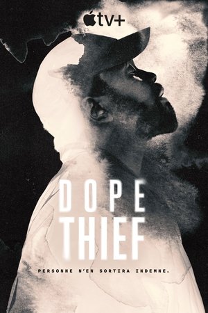 Dope Thief poszter