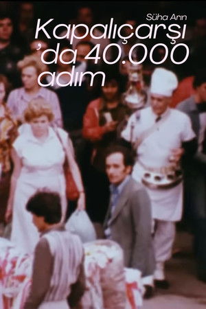 Kapalıçarşı'da 40.000 Adım poszter
