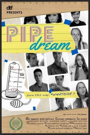 Pipe Dream