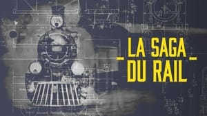 La saga du rail háttérkép