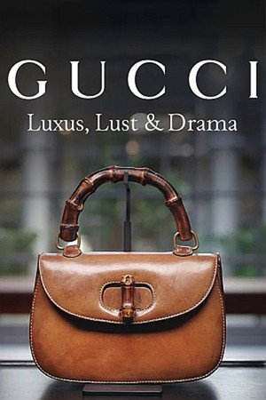 Gucci : luxe, drame et volupté poszter