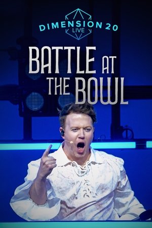 Dimension 20 Live: Battle at the Bowl poszter