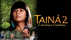 Tainá 2: A Aventura Continua háttérkép