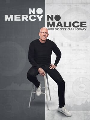 No Mercy, No Malice with Scott Galloway poszter