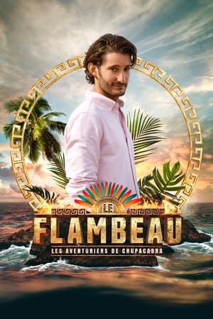 Le Flambeau, les aventuriers de Chupacabra poszter