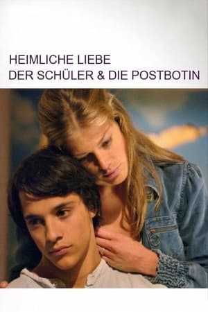 Heimliche Liebe - Der Schüler und die Postbotin poszter