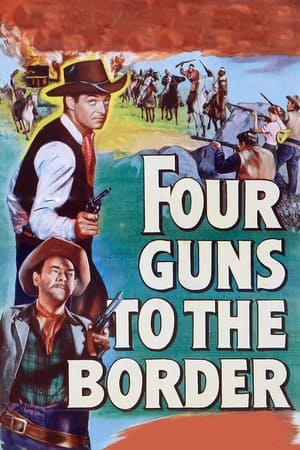 Four Guns to the Border poszter