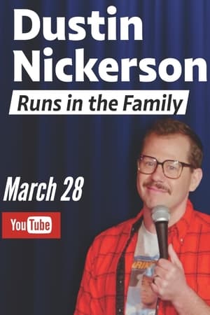 Dustin Nickerson: Runs in the Family poszter