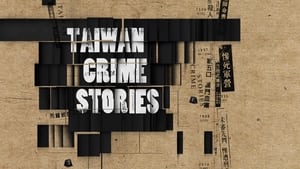 Taiwan Crime Stories kép