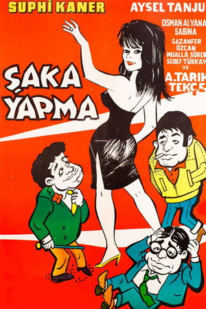 Şaka Yapma poszter