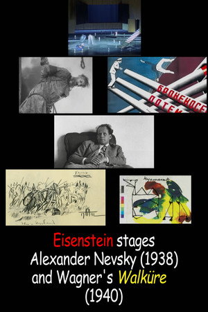 Sergej Eisenstein inszeniert Alexander Newski (1938) und Wagners Walküre poszter