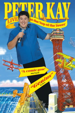 Peter Kay: Live at the Top of the Tower poszter