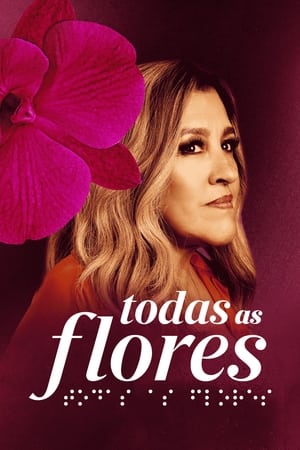 Todas as Flores poszter