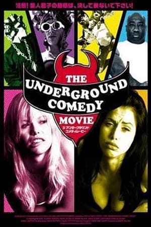 The Underground Comedy Movie poszter