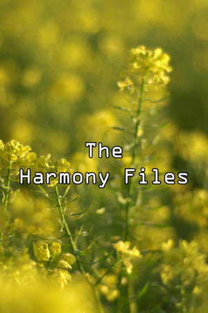 The Harmony Files poszter