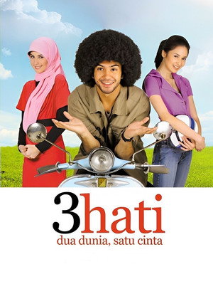 3 Hati Dua Dunia Satu Cinta poszter