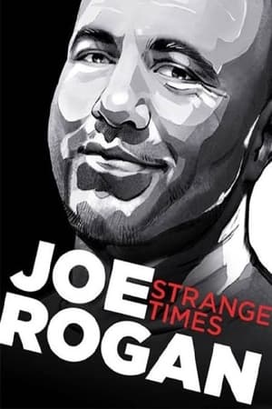 Joe Rogan: Strange Times poszter