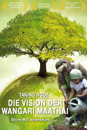 Taking Root: The Vision of Wangari Maathai poszter
