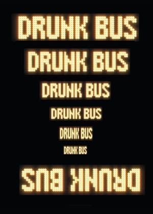 Drunk Bus poszter