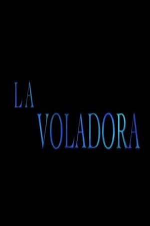 La voladora poszter