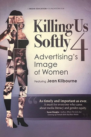 Killing Us Softly 4: Advertising's Image Of Women poszter