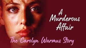 A Murderous Affair: The Carolyn Warmus Story háttérkép