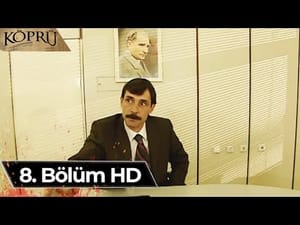 Köprü 1. évad Ep.8 8. epizód