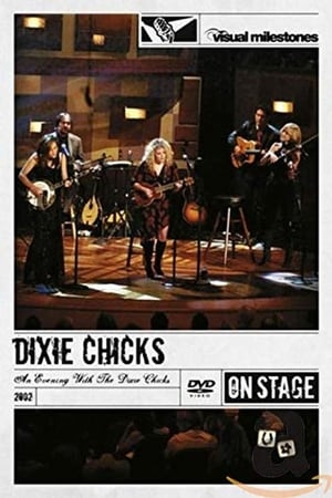 Dixie Chicks: An Evening with the Dixie Chicks poszter