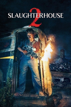 Slaughterhouse 2 poszter