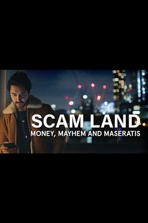 Scam Land: Money, Mayhem and Maseratis poszter