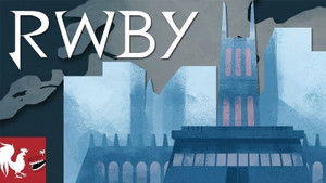 RWBY Speciális epizódok Ep.16 16. epizód
