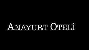 Anayurt Oteli háttérkép