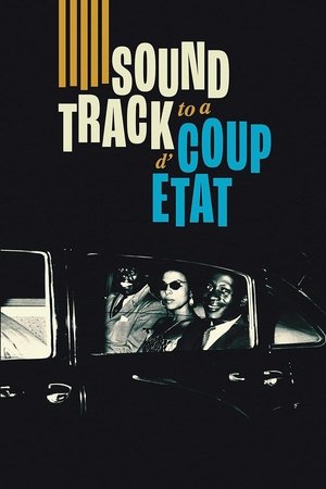 Soundtrack to a Coup d'Etat poszter