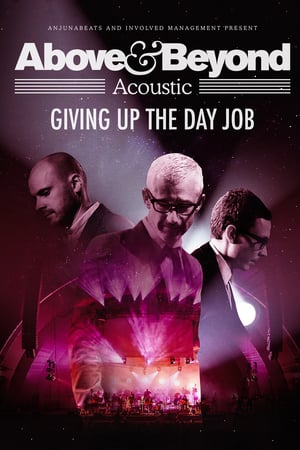 Above & Beyond: Giving Up the Day Job poszter